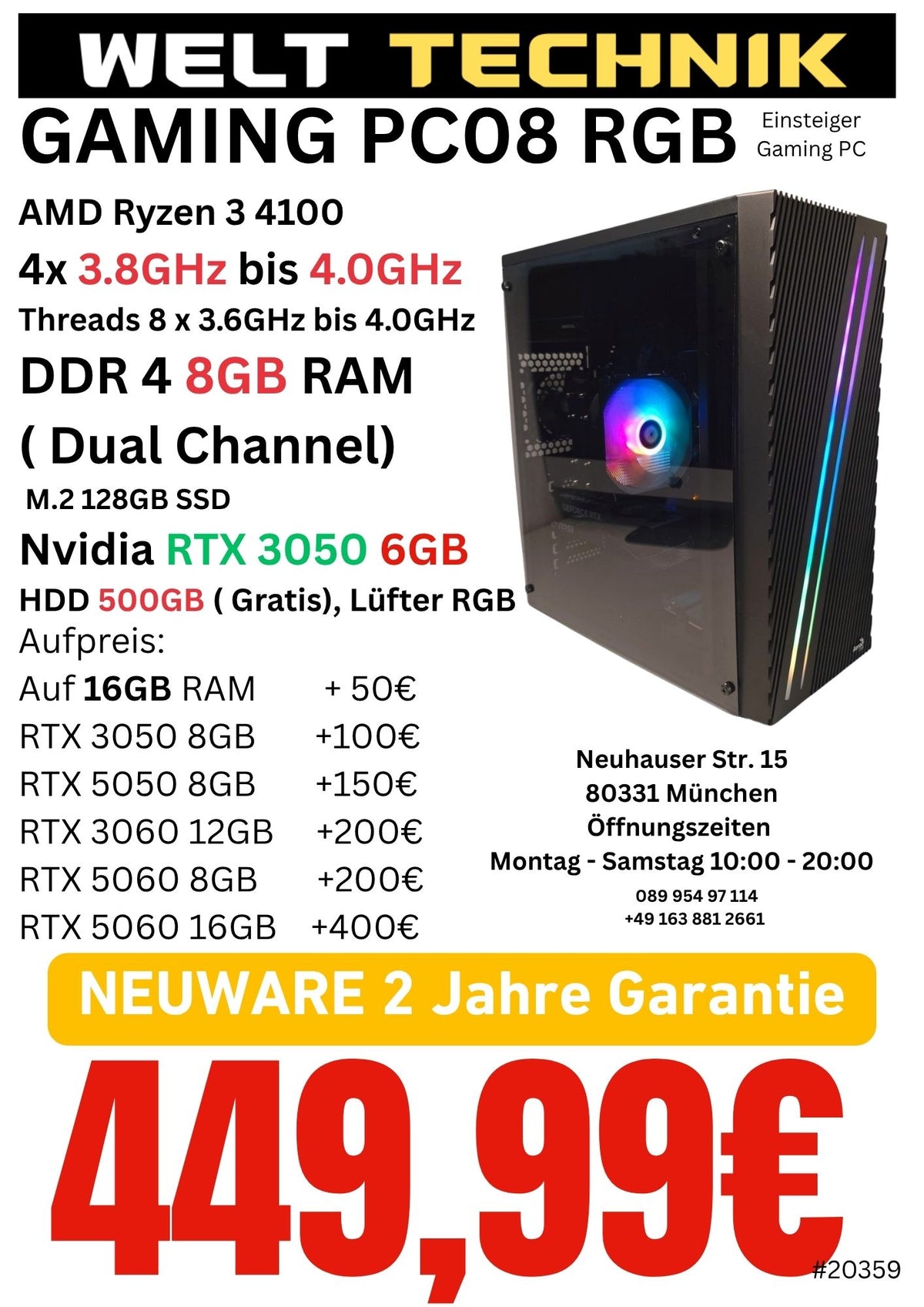 Gaming PC08 AMD Ryzen 3 4100 
- 4x 3.8GHz bis 4.0GHz  | RTX 3050 6GB | 8GB RAM | NEU 2 Jahre Garantie